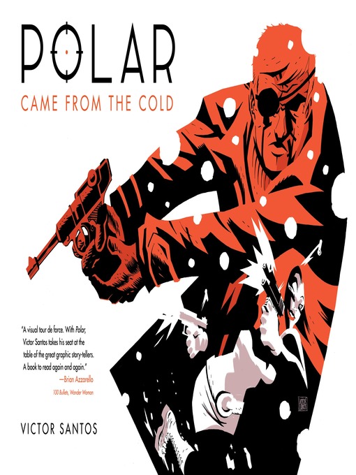 Title details for Polar: Came from the Cold by Victor Santos - Available